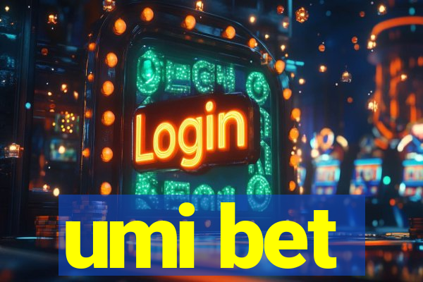 umi bet